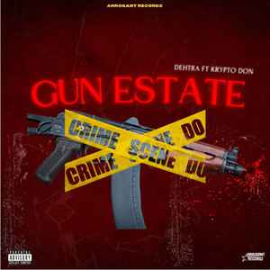 Gun Estate (Explicit)