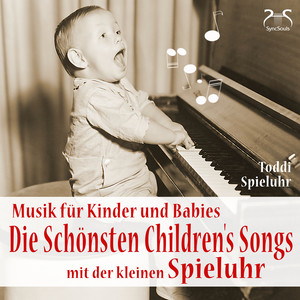 Die schönsten Children's Songs mit der kleinen Spieluhr - Musik für Kinder und Babies