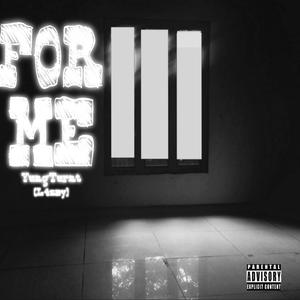 For Me (feat. L4zay) (Explicit)