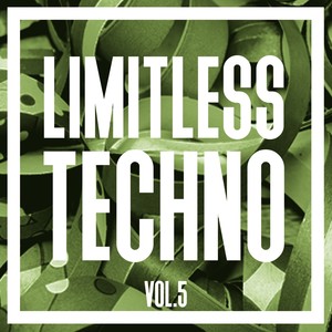 Limitless Techno, Vol. 5