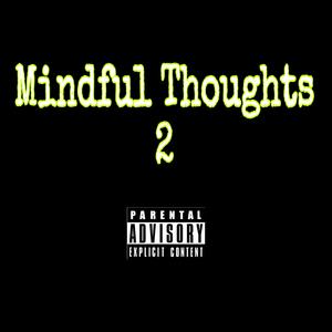 Mindful Thoughts 2 (Explicit)