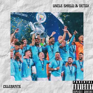 CELEBRATE (treble season) (feat. Detox) [Explicit]