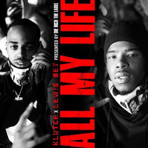 All My Life (Explicit)