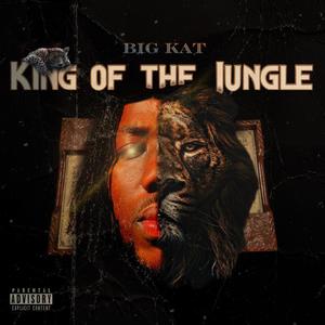 King Of The Jungle (KOTJ) [Explicit]