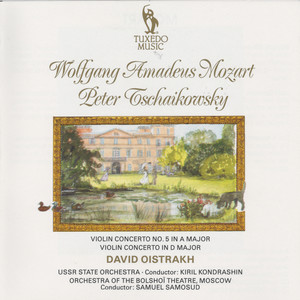 Mozart: Violin Concerto No. 5 in A Major, K. 219 & Tchaikovsky: Violin Concerto in D Major, Op. 35