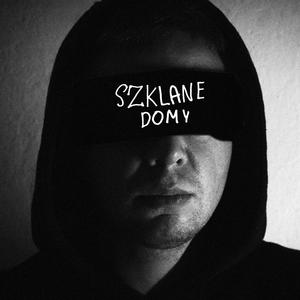 Szklane domy (Explicit)