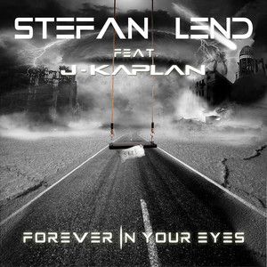 Forever in Your Eyes (Steve Noah Armageddon Version)