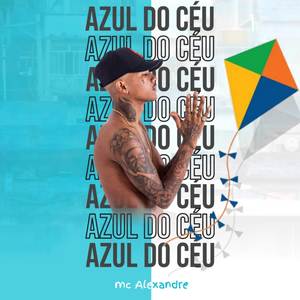 Azul do Céu (Explicit)