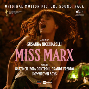 Miss Marx (Original Motion Picture Soundtrack) [Explicit]