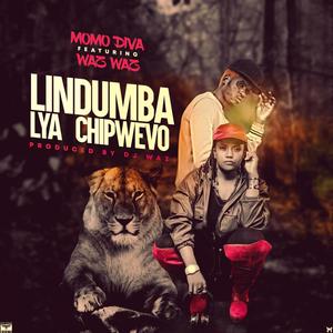 Lindumba Lya Chipwevo (feat. Waz Waz) [Explicit]