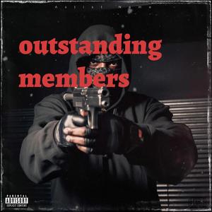 Outstanding memberz (Explicit)