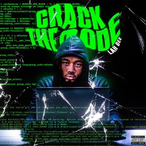 Crack The Code (Explicit)