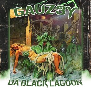 DA BLACK LAGOON (Explicit)