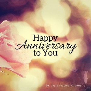 Happy Anniversary to You