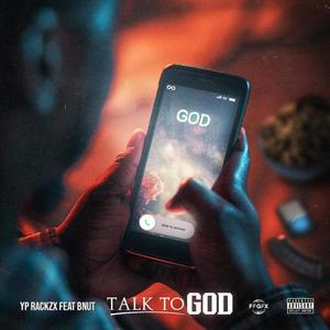 Talk To God (feat. BNut) [Explicit]