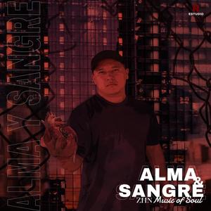 Alma y Sangre (Explicit)