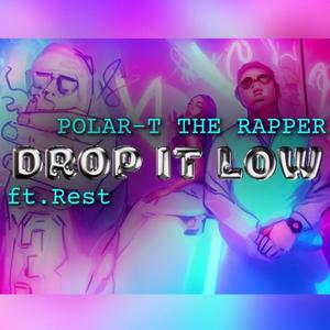 Drop It Low (feat. Rest) [Explicit]