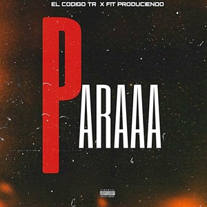 Paraaa (Explicit)