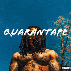 QuaranTape (Explicit)