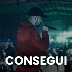 Consegui (Explicit)