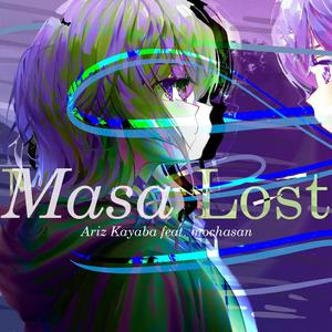 Masa Lost (feat. Mochasan) (Explicit)