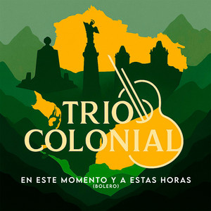 En Este Momento y a Estas horas (Bolero)