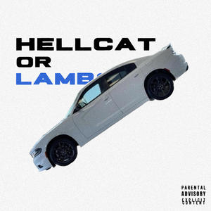 HELLCAT OR LAMBO (Explicit)
