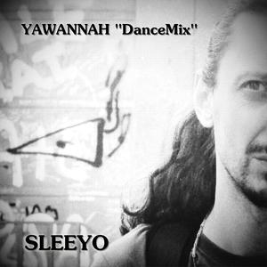 YAWANNAH (DanceMix)