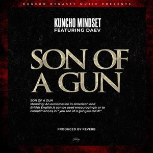 Son Of A Gun(feat. Daev) (Explicit)