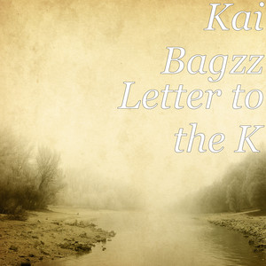 Letter to the K (Explicit)