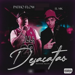 Desacatao (Explicit)