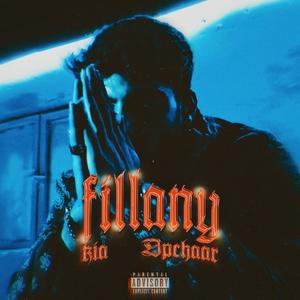 KIA - Fillany (Explicit)