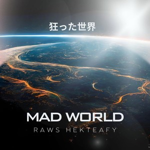 Mad World (Explicit)