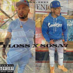 Floss x Sosa7 freestyle (feat. Floss Donn) (Explicit)
