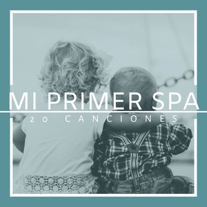 Mi Primer Spa