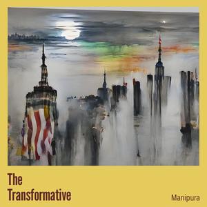 The Transformative