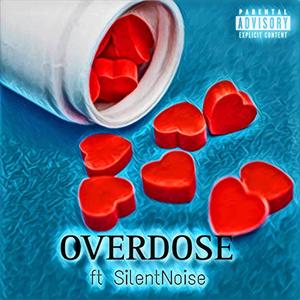 Overdose (feat. SilentNoise)