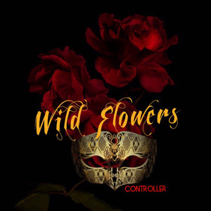 Wild Flowers (Explicit)