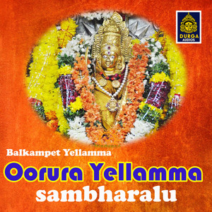 Oorura Yellamma Sambharalu (Balkampet Yellamma)