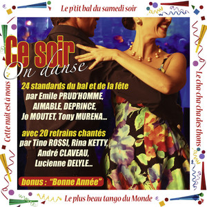 Ce soir on danse (24 standards du bal et de la fête)