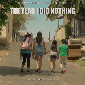 The Year I Did Nothing (Original Motion Picture Soundtrack)