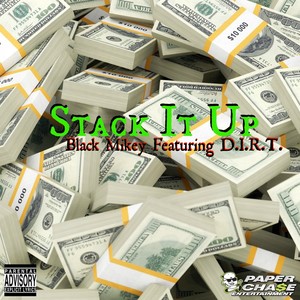 Stack It Up (feat. D.I.R.T.) - Single [Explicit]