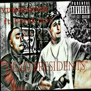 Dead Presidents (Explicit)