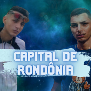 Capital de Rondônia (Explicit)