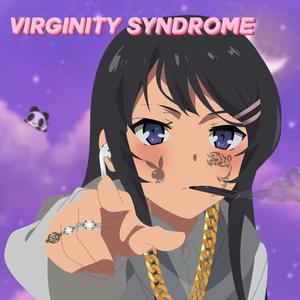 Virginity Syndrome (Explicit)