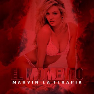 El Momento (Explicit)