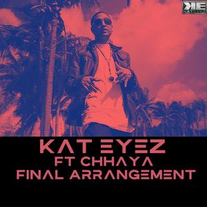 Final Arrangement (feat. Chhaya)