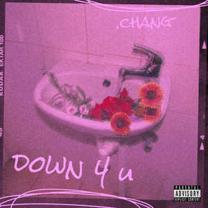 down 4 u (Explicit)