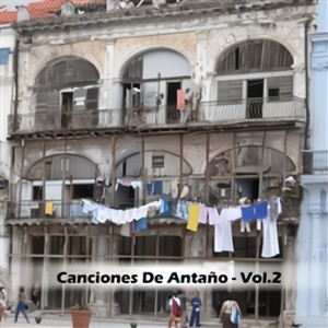 Canciones De Antaño - Vol.2