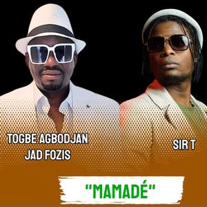 MAMADE (feat. SIR T)